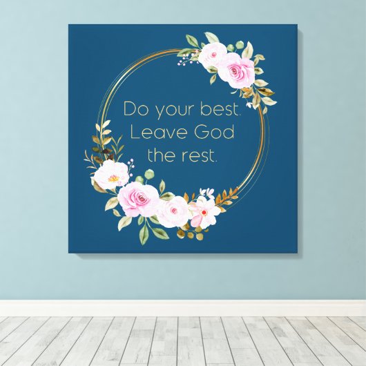 残りの最高の離れ神を行う – Christian Women キャンバスプリント (インサイチュ (ウッドフロア))