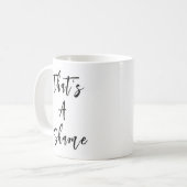 「残念だ」おもしろい引用文 コーヒーマグカップ (正面左)