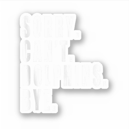 残念ながらイルカは海の動物の海洋生物をバイできない シール (正面)