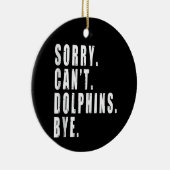 残念ながらイルカは海の動物の海洋生物をバイできない セラミックオーナメント (右)