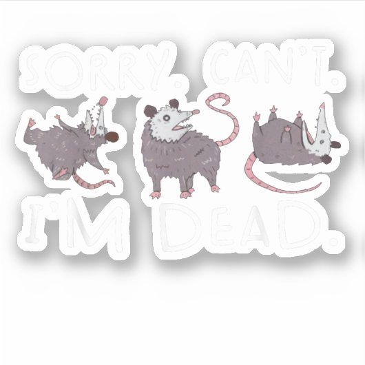 残念ながら偽の死をおもしろい隠すことはできないT シール (正面)