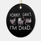 残念ながら偽の死をおもしろい隠すことはできないT セラミックオーナメント (左)