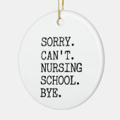 残念ながら看護学校バイ学生おもしろいナース セラミックオーナメント (左)