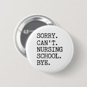 残念ながら看護学校バイ学生おもしろいナース 缶バッジ (正面&裏面)