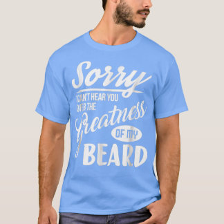 残念ながら私のビー玉の大きさであなたの話を聞くことができない Tシャツ