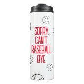 残念ながら野球のバイバイ野球おもしろいの試合愛好家 タンブラー (正面)