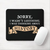 残念ながら、私は聞ない – 歴史考えについて マウスパッド (マウス)