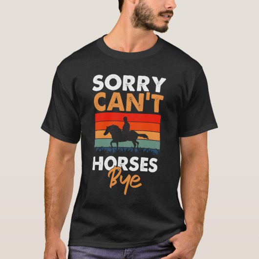 残念ながらCant Horsesバイファミリー Tシャツ (正面)