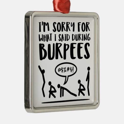残念なフィットネスはBurpeesを言いました メタルオーナメント (右)