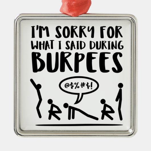 残念なフィットネスはBurpeesを言いました メタルオーナメント (正面)