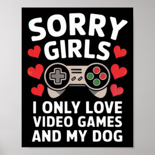 残念な女の子私はビデオゲームと私の犬のValしか愛していない ポスター
