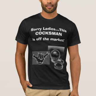 残念な女性は市場から離れて…これ、COCKSMAN、います! Tシャツ