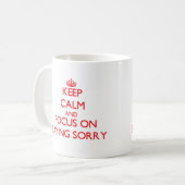 残念な発言の平静そして焦点を保って下さい コーヒーマグカップ (正面左)