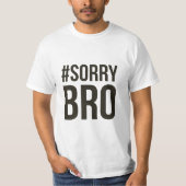 残念なBro Tシャツ (正面)