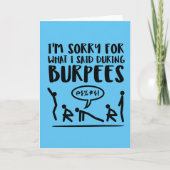 残念私がBurpeesの間に言ったことをのために カード (正面)