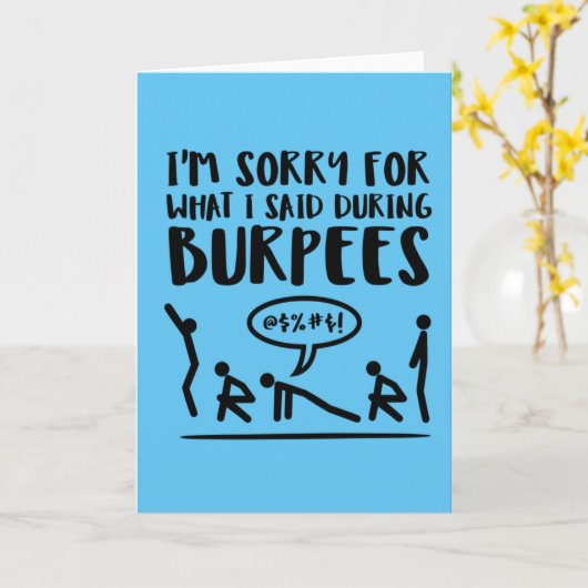 残念私がBurpeesの間に言ったことをのために カード (黄色い花)