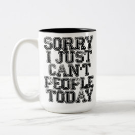 残念私はどうしても人々今日できません ツートーンマグカップ