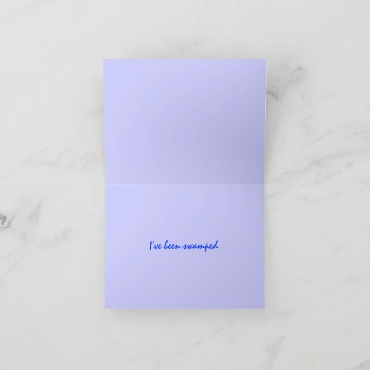 "残念私は書きませんでした: 私はずっと圧倒された"カードです カード (内部)