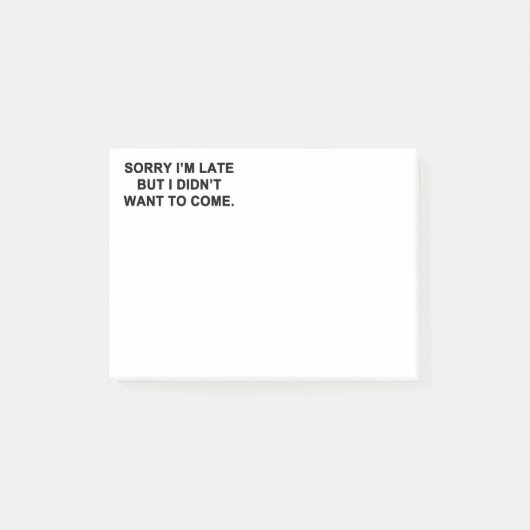 残念私は遅れますが、来たいと思いませんでした ポストイット (正面)