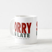 残念私は遅れます… コーヒーマグカップ (正面左)