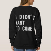 残念私は遅れます スウェットシャツ (裏面)