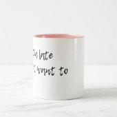 残念私は遅れます-私は来たいと思いませんでした ツートーンマグカップ (中央)