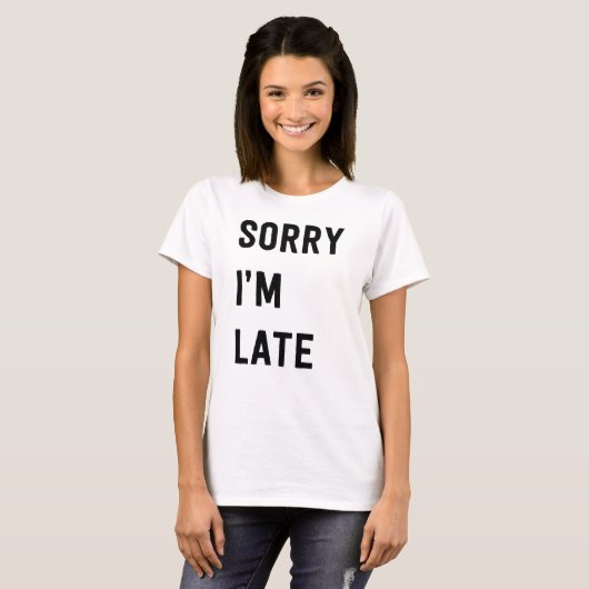 残念私は遅れます Tシャツ (正面フル)