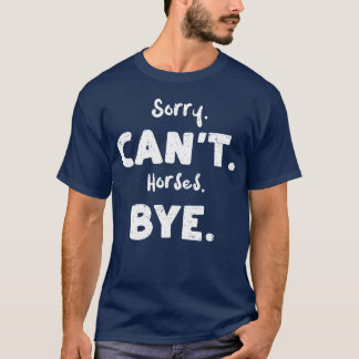 残念馬はバイバイ馬 Tシャツ