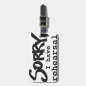 残念、私はリハーサルを有します ラゲッジタグ (正面縦)