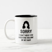 残念。 私は私の毛の容積に聞くことができません ツートーンマグカップ (左)