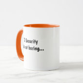 残酷しかしおもしろいそれSecurity Managerの引用文の冗談 マグカップ (正面左)