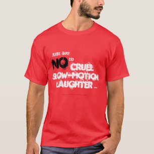 残酷なスローモーションの笑い声 Tシャツ