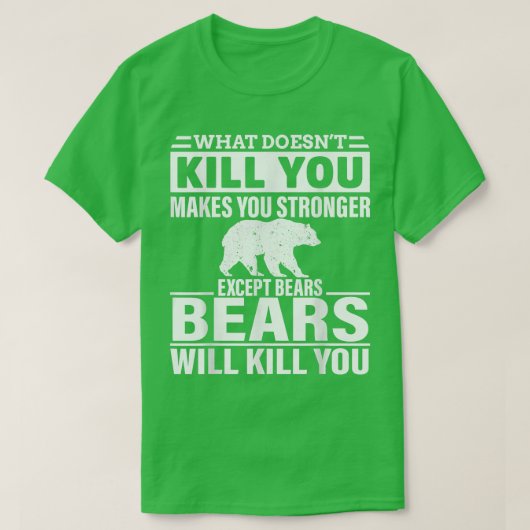 殺さないものは強くなる Tシャツ (デザイン正面)