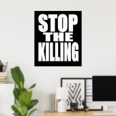 殺ストップ – 大声で抗議誇りを持ったし ポスター (ホームオフィス)