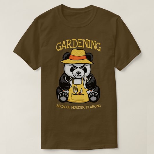 殺人が植物愛者の悪を間違っているためにガーデニング Tシャツ (デザイン正面)