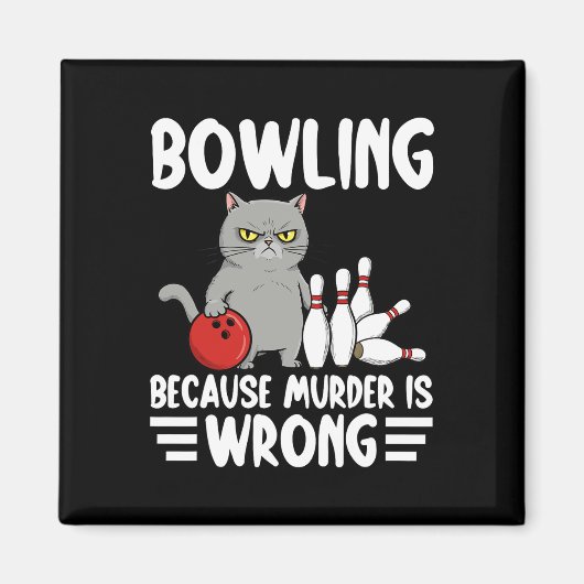 殺人が間違っているからボウリング Funny Cat 1  マグネット (正面)