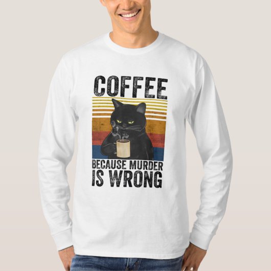 殺人が間違っているから怒のコーヒーフ Tシャツ (正面)