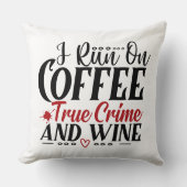 殺人はおもしろいワインコーヒーの真の犯罪を示している クッション (正面)