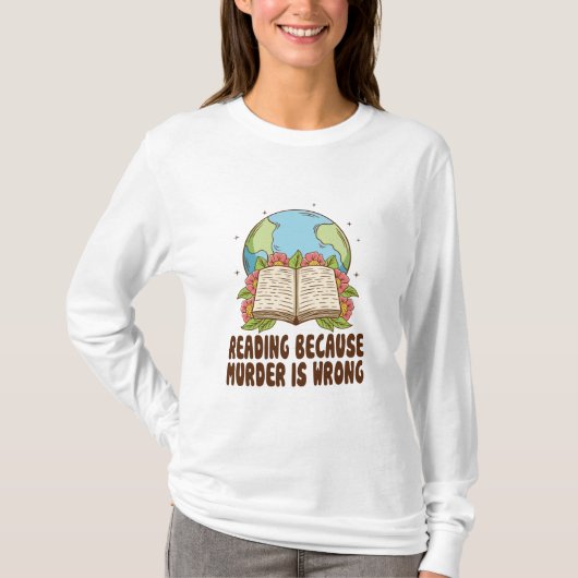 殺人は悪いから読書するTシャツ Tシャツ (正面)