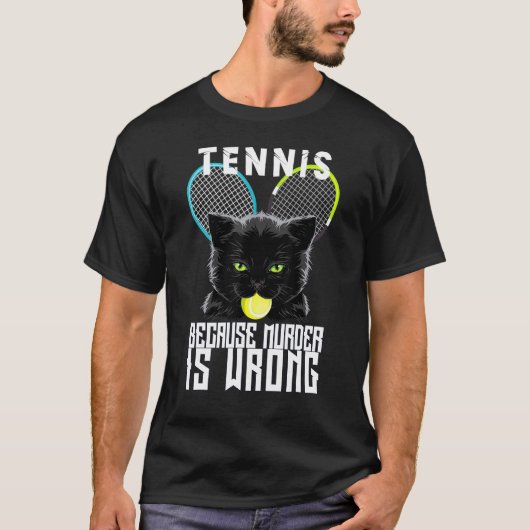殺人は間違っているから Crtennis Ochet 猫 Tシャツ (正面)