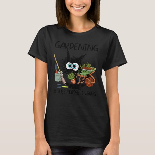 殺人は黒猫が悪いからガーデニング Tシャツ (正面)