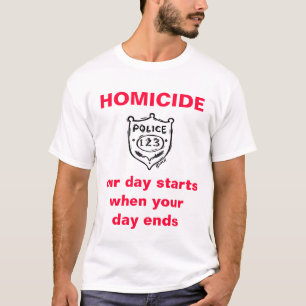 殺人は、私達の日とあなたの…始まります Tシャツ