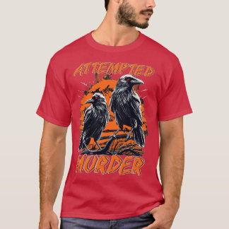 殺人未遂事件の修正 Tシャツ
