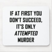 殺人未遂 マウスパッド (正面)