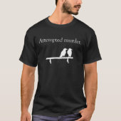殺人未遂 Tシャツ (正面)