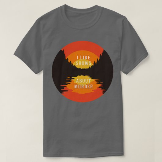 殺人番組が好き Tシャツ (デザイン正面)