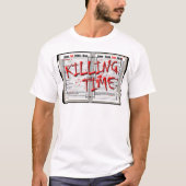 殺害の時間2 - 16mmのフィルムの生産 tシャツ (正面)