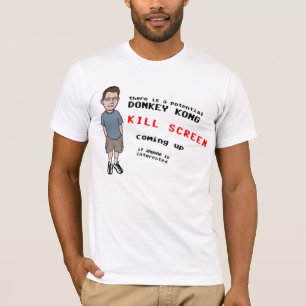 殺害スクリーンの上がること! Tシャツ