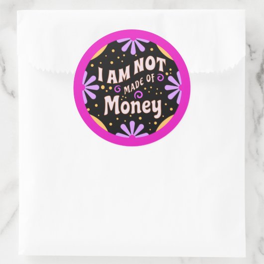 母おもしろいことわざ私はお金で作っていない ラウンドシール (バッグ)