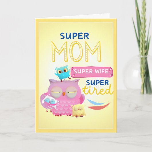 母おもしろいすごい母、妻すごい疲れた母の日 カード (正面)